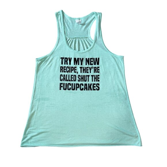 Bella Canvas Shut the fucupcakes Green Sleeveless Racerback Tank Top Women's Siz - Picture 1 of 6